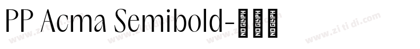 PP Acma Semibold字体转换